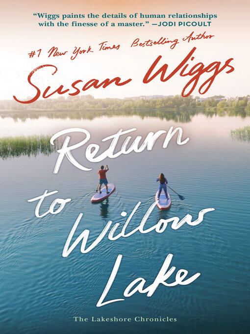 Title details for Return to Willow Lake by Susan Wiggs - Available